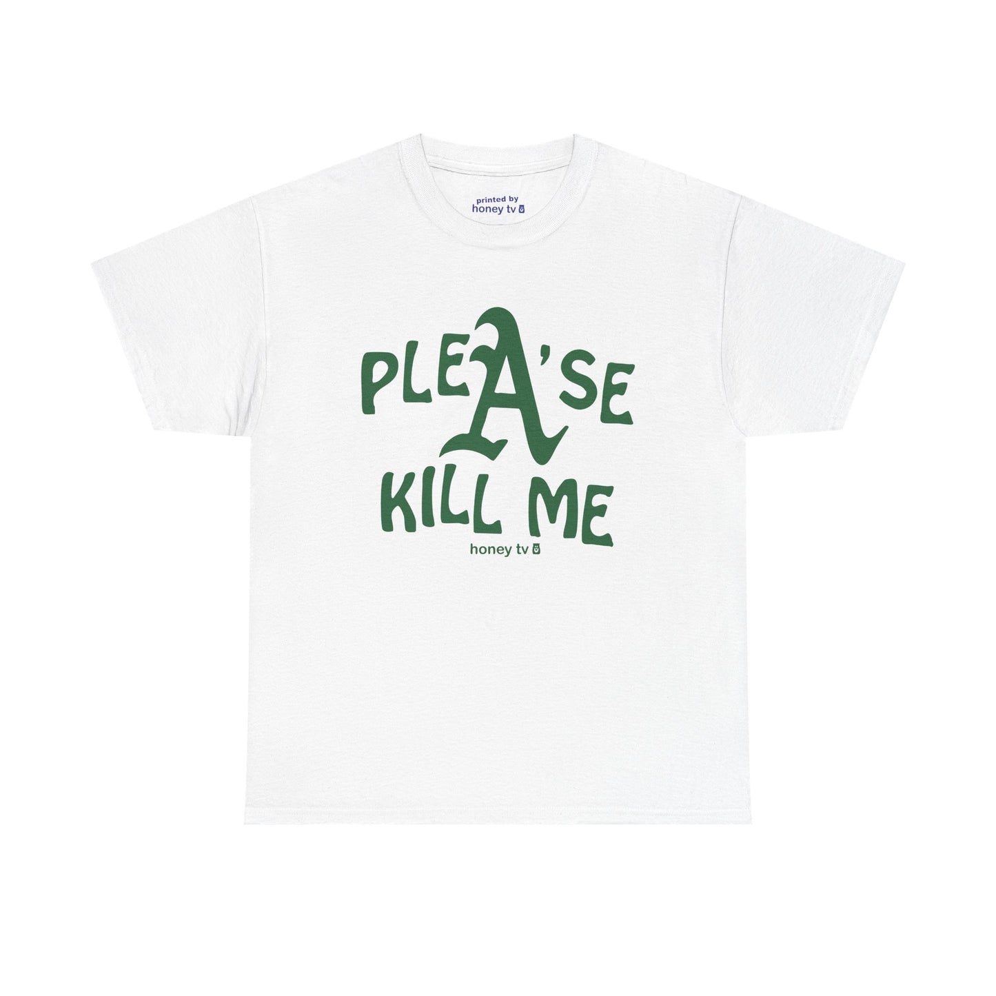 PLEA'SE KILL ME TEE