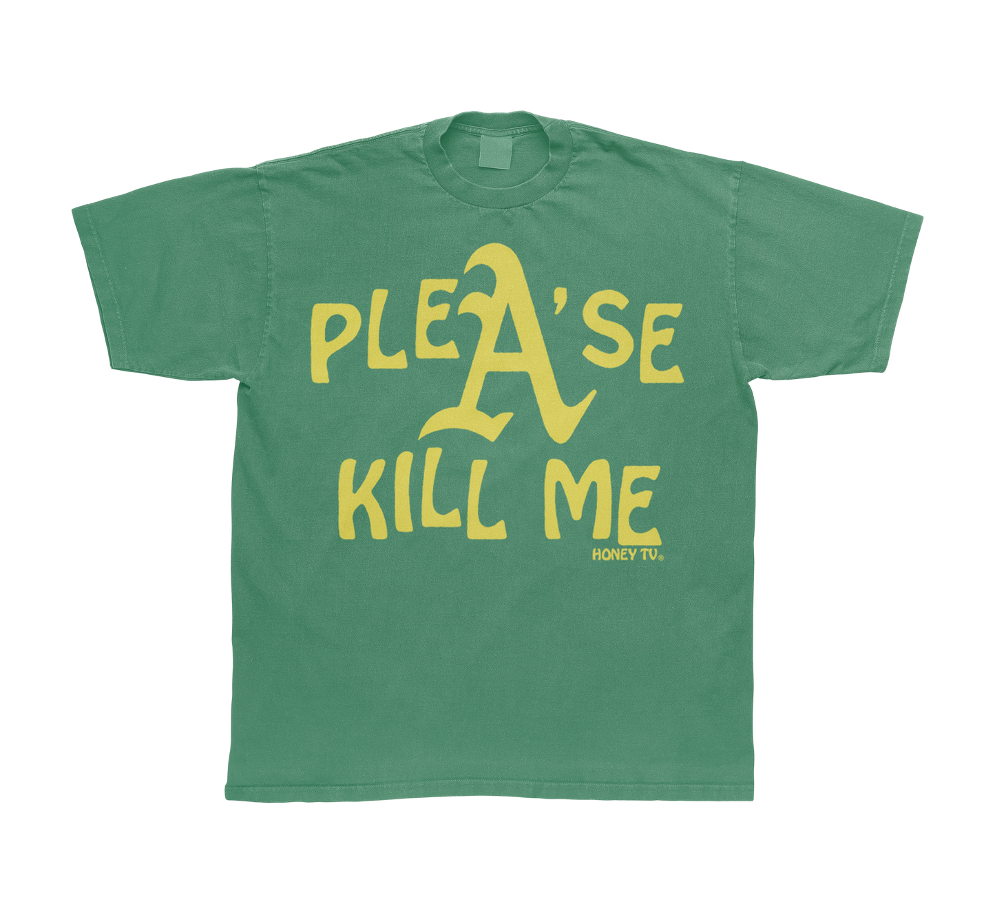 PLEA'SE KILL ME GREEN TEE