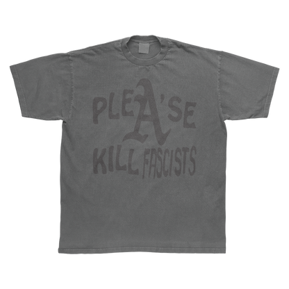 K*** FACISTS TEE