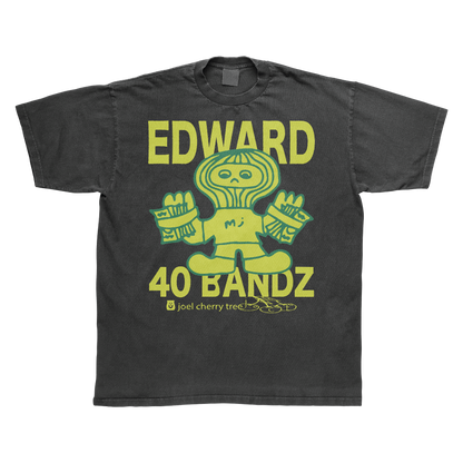 Edward 40 Bandz Tee