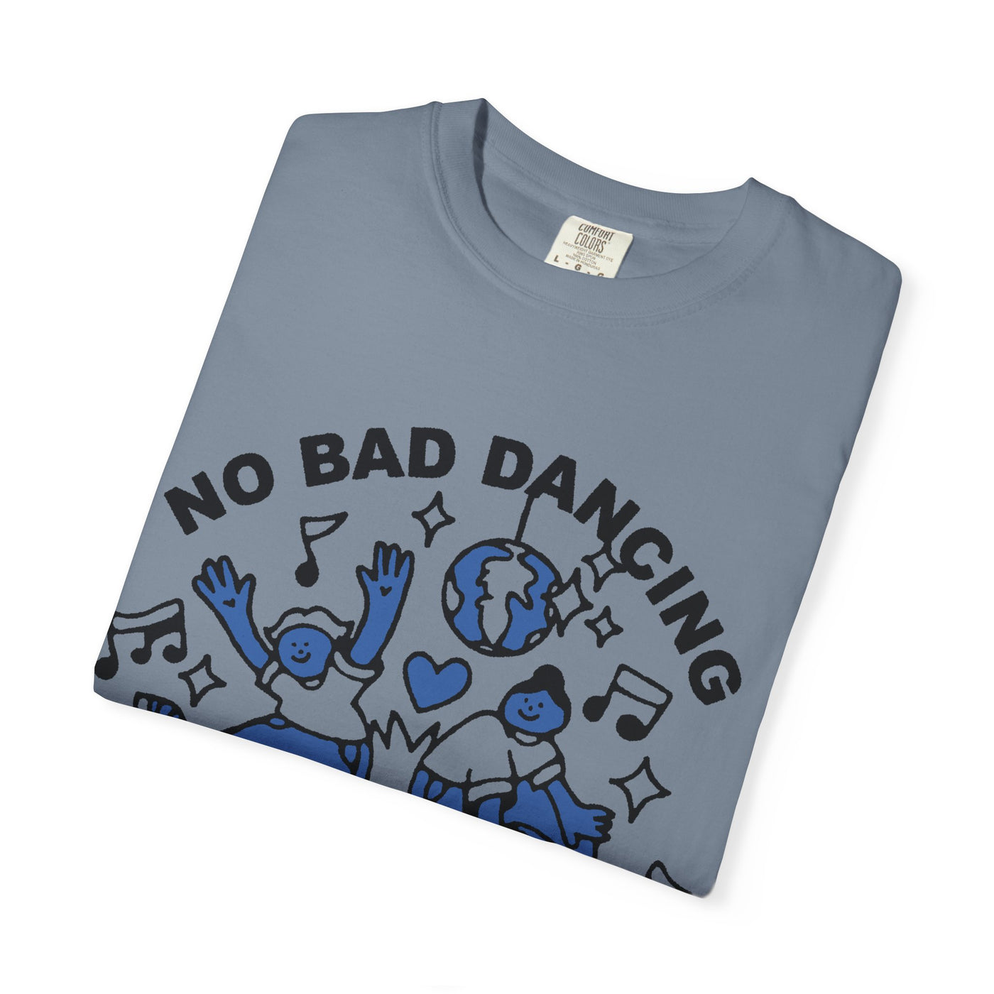 NO BAD DANCING TEE