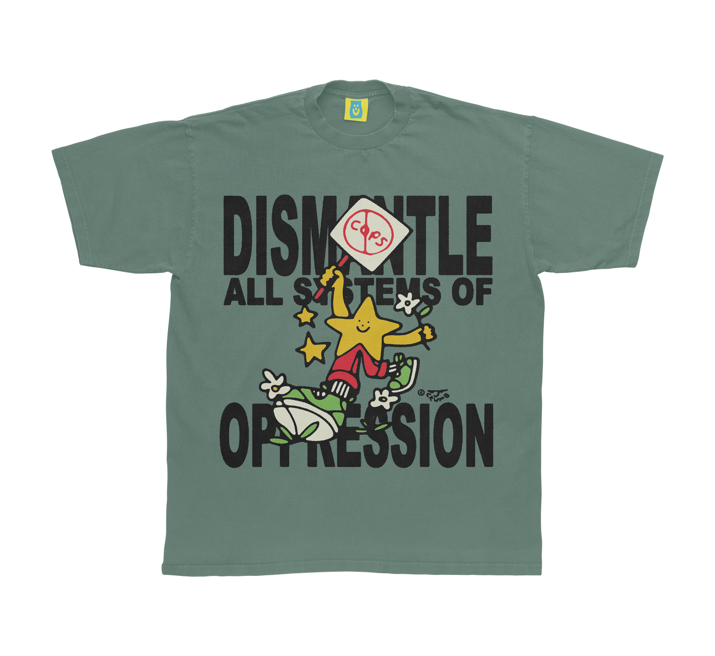 Dismantle Oppression Tee