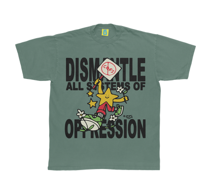 Dismantle Oppression Tee