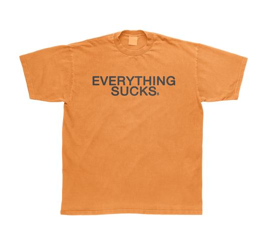 EVERYTHING SUCKS TEE