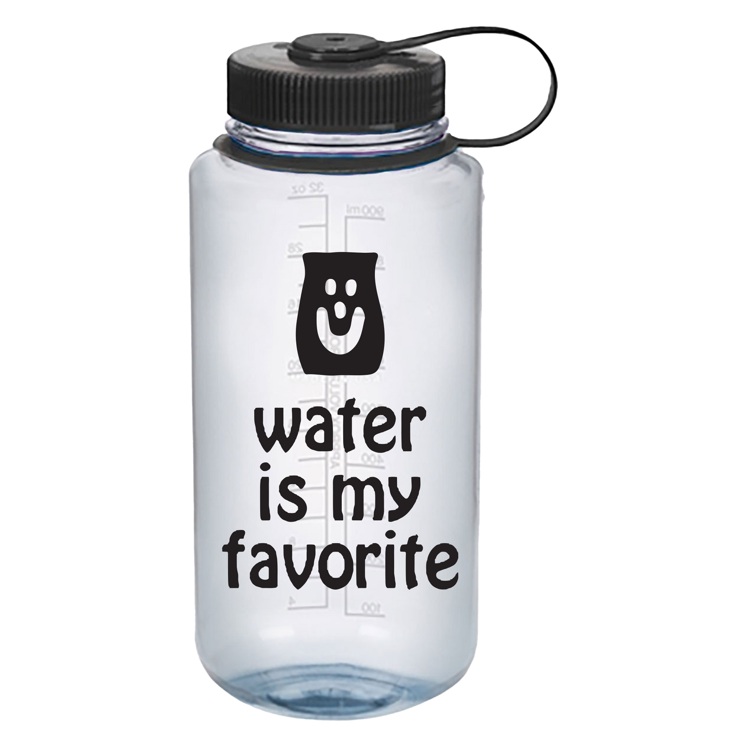 WATER IS MY FAVORITE BOTTLE