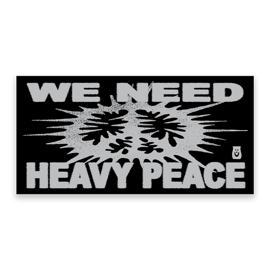 HEAVY PEACE STICKER