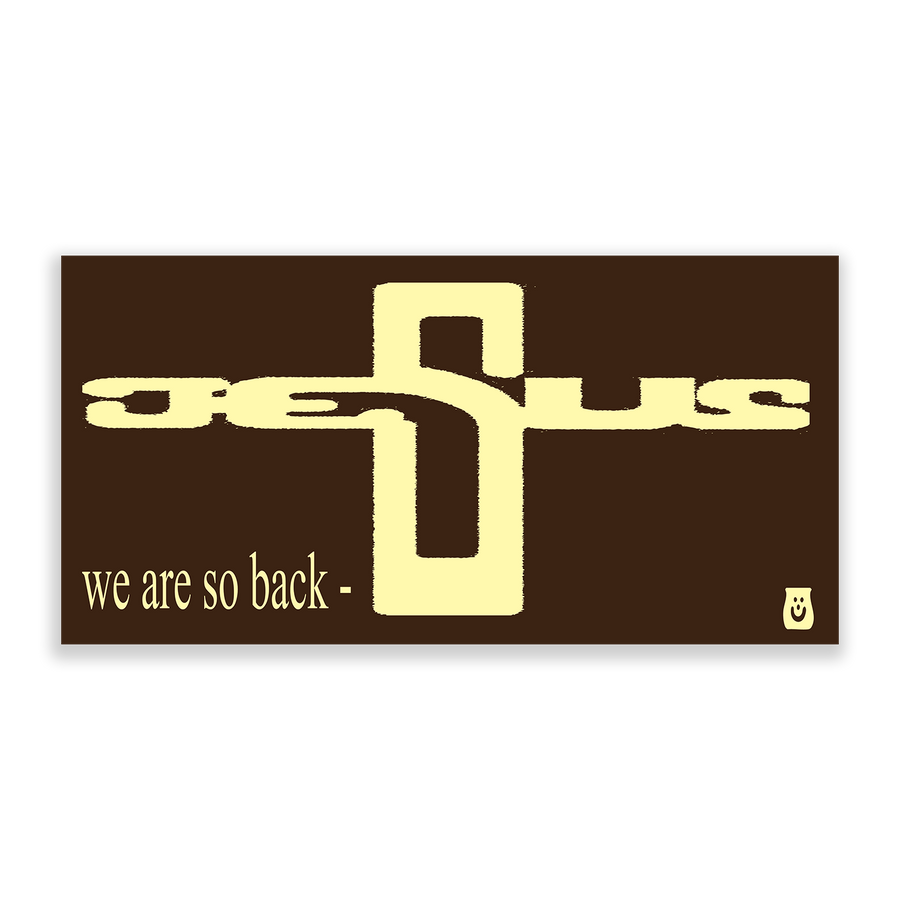 WE ARE SO BACK STICKER