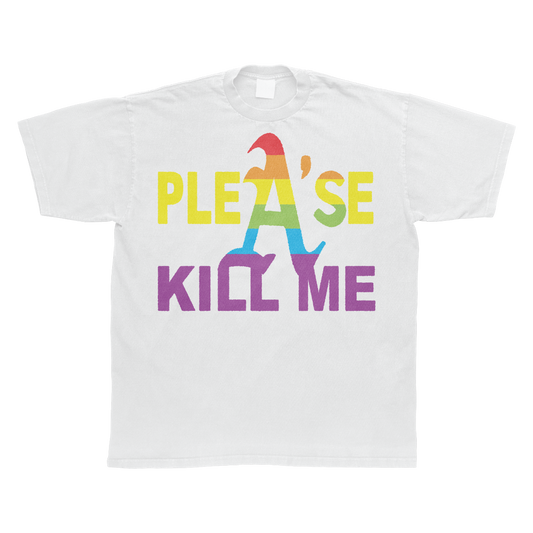 PLEA'SE KILL ME PRIDE TEE