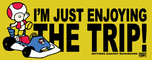 ENJOYING THE TRIP BUMPER STICKER