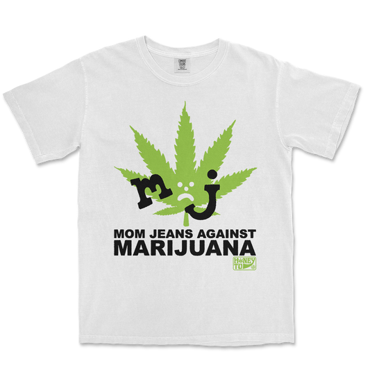 MJ AGAINST WEED TEE