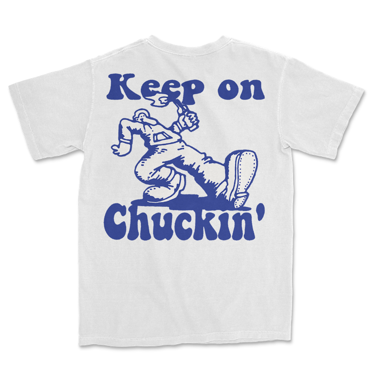 KEEP ON CHUCKIN TEE