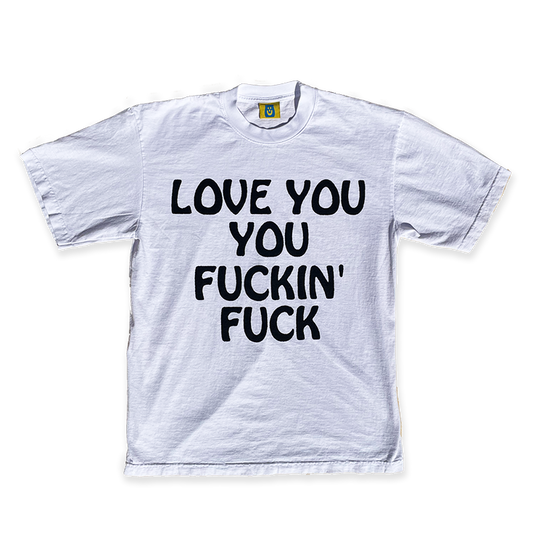 FUCKIN' FUCK TEE
