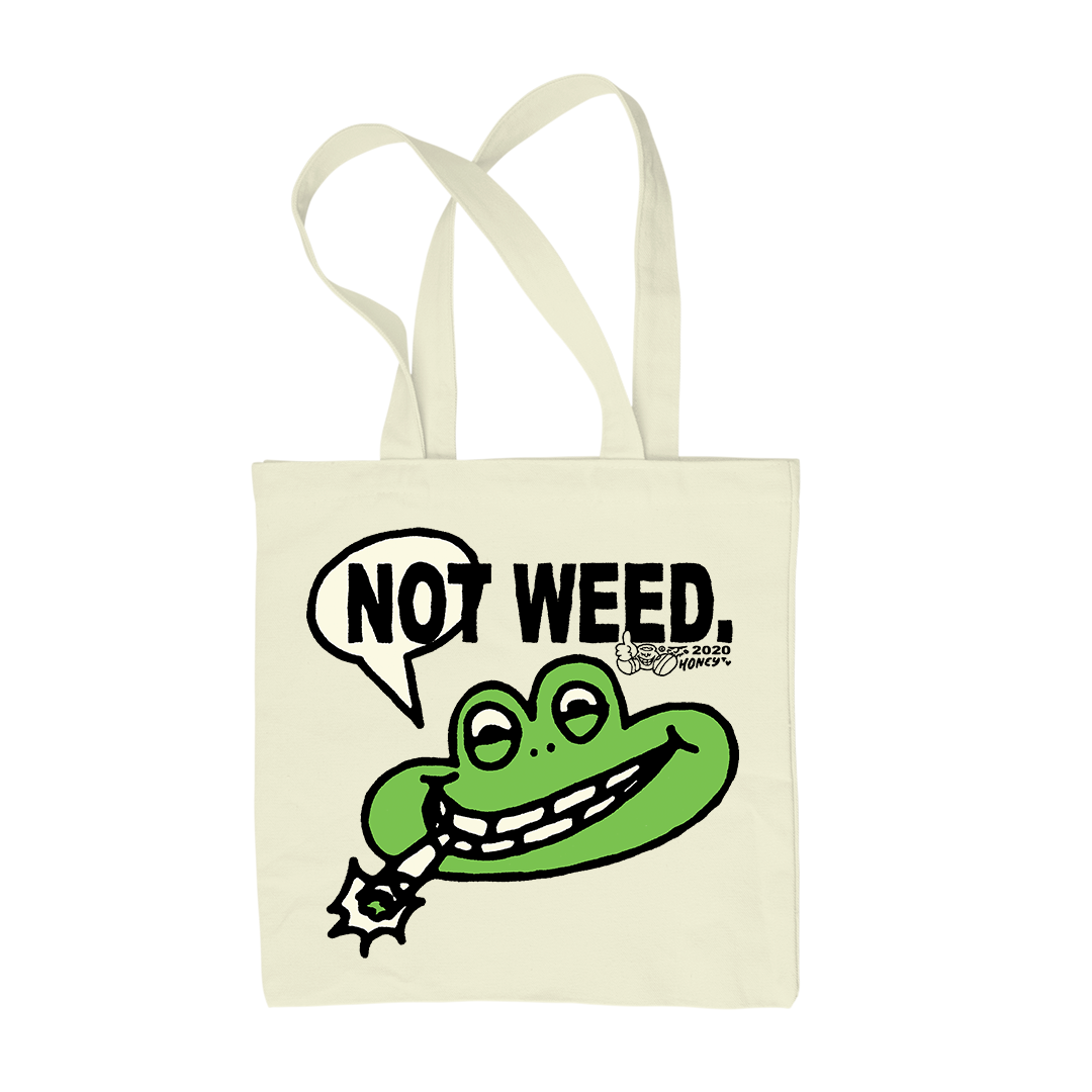 NOT WEED TOTE