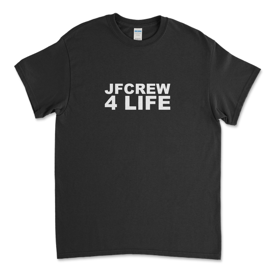 JFCREW 4 LIFE TEE