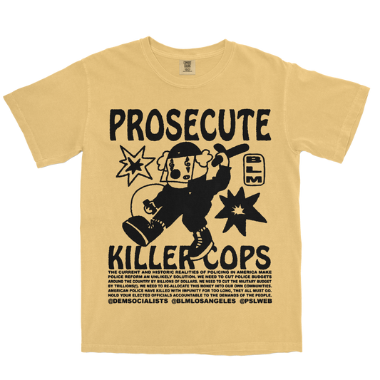 PROSECUTE KILLER COPS TEE