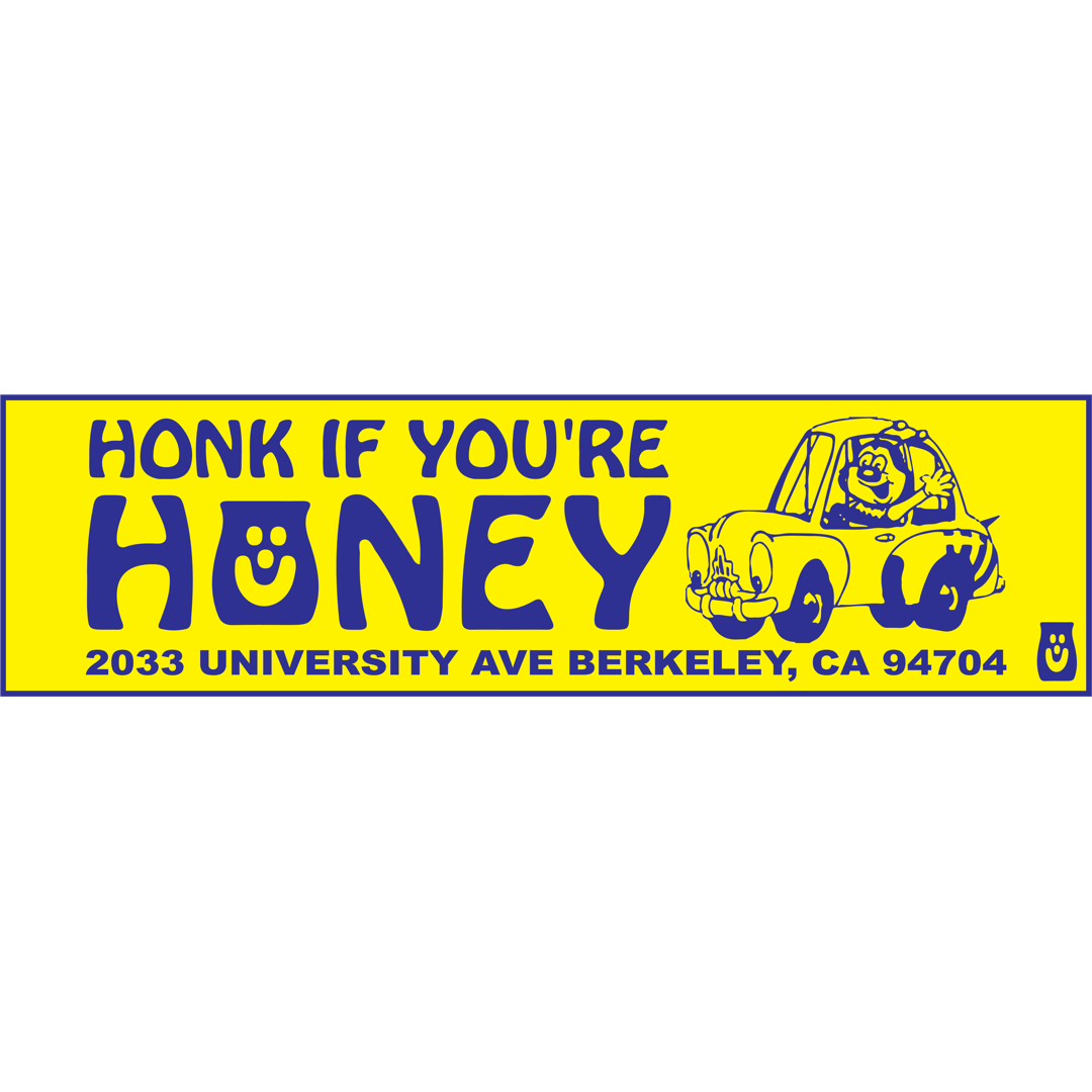 HONK IF YOU'RE HONEY BUMPER STICKER
